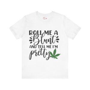 Thanks Mary Jane Roll Blunt & Pretty T-Shirt